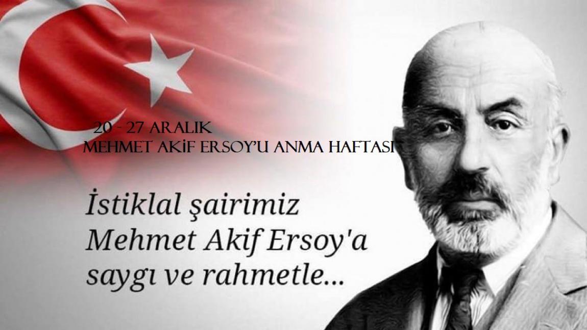12 Mart İstiklal Marşının kabulü ve Milli Şairimiz Mehmet Akif Ersoy'un hayatı